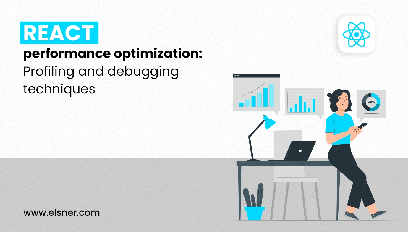 React Performance Optimization_ Profiling and Debugging Techniques